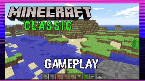 Minecraft Classic - Gameplay - YouTube