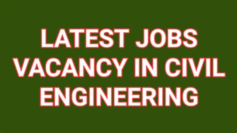 Civil Engineering Jobs Latest Jobs In Civil Engineering Civil Engineering Jobs Vacancies Youtube