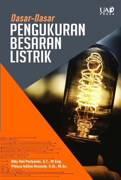 Buku Dasar Dasar Pengukuran Besaran Listrik UAD Press