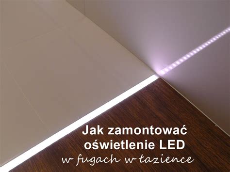 Glowne Jak Zamontowac Oswietlenie Led W Fugach W Lazience Blog Soled