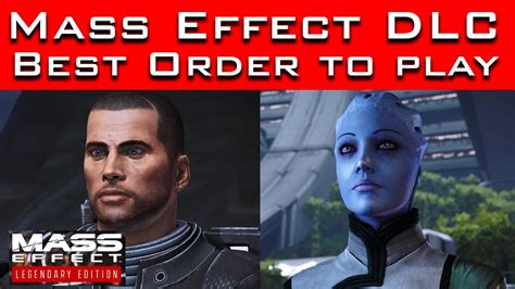 Mass Effect Legendary Edition Best Order To Play The Dlc All 3 Games