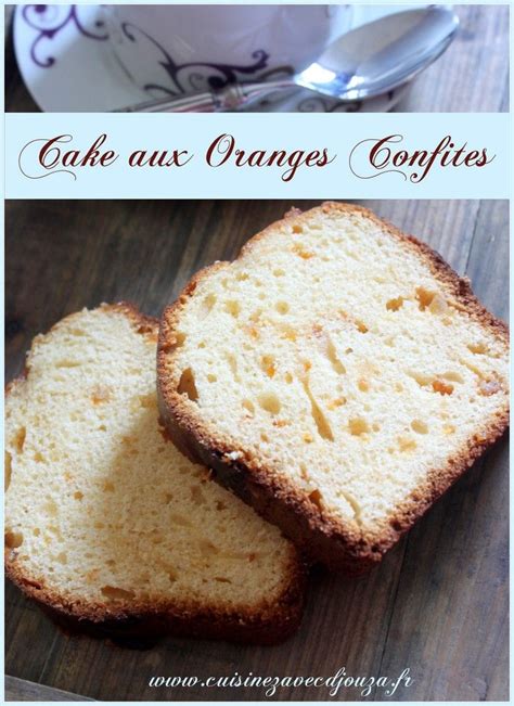 Cake Aux Corces D Oranges Confites Facile Recette Ecorce D Orange