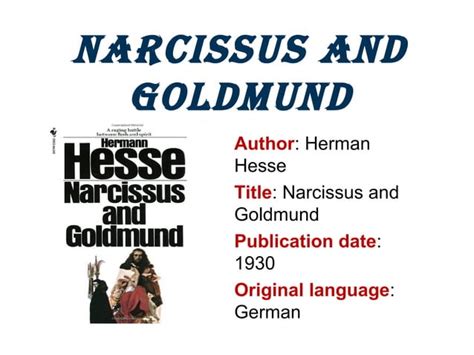 Narcissus And Goldmund Ppt