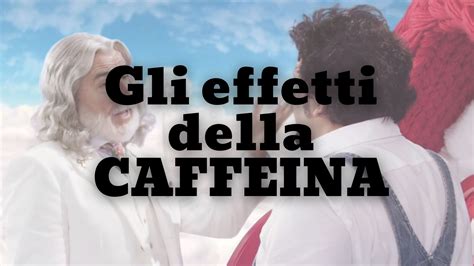 Gli Effetti Della Caffeina Sul Corpo