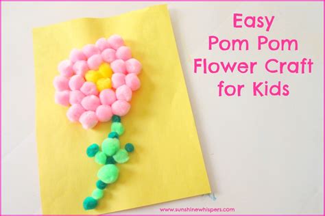 Easy Pom Pom Flower Crafts for Kids- Sunshine Whispers