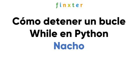 C Mo Detener Un Bucle While En Python Youtube