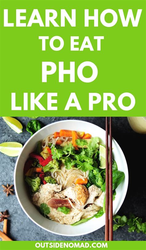 How To Eat Pho Like A Pro How To Eat Pho Eat Travel Food