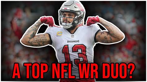 Are Tampa Bay Buccaneers Mike Evans And Chris Godwin The Best Wr Duo In