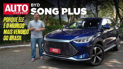 Byd Song Plus O Que Ele Tem Para Ser O Carro H Brido Mais Vendido Do