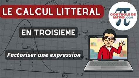 Factoriser une expression 3ème Calcul littéral Contrôle de maths