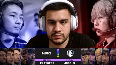 NRG X Team Liquid Jogo 3 LCS 2023 Playoffs DIA 11 Ilha Das