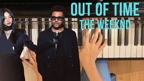 The Weeknd Out Of Time YouTube