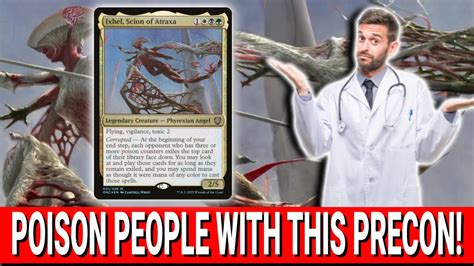 Ixhel Scion Of Atraxa Deck Doctor Precon Upgrade YouTube