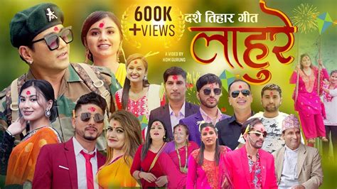 New Nepali Dashain Tihar Song Lahure Ft Ramji Khand