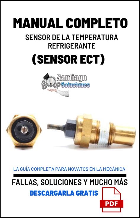 Manual Sensor Ect La Gu A Completa Para Novatos En La Mec Nica