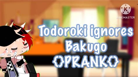 Todoroki Ignores Bakugo Tdbk Mean Katsuki Sad Todoroki Youtube