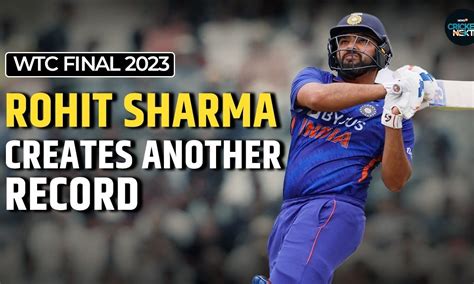 Rohit Sharma Creates Another Record Becomes Third Indian After Sehwag ...