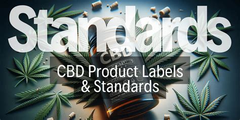 Decoding Cbd Labels Your Guide To Standards And Compliance Cannooba