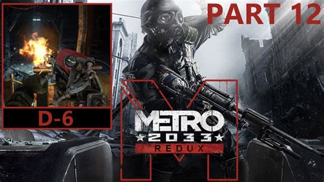 Metro Redux Part Playthrough D Youtube