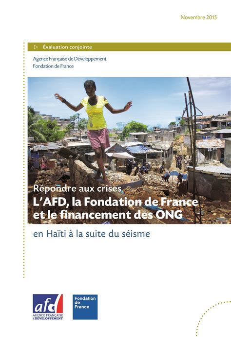 Répondre aux crises lAFD la Fondation de France et le financement