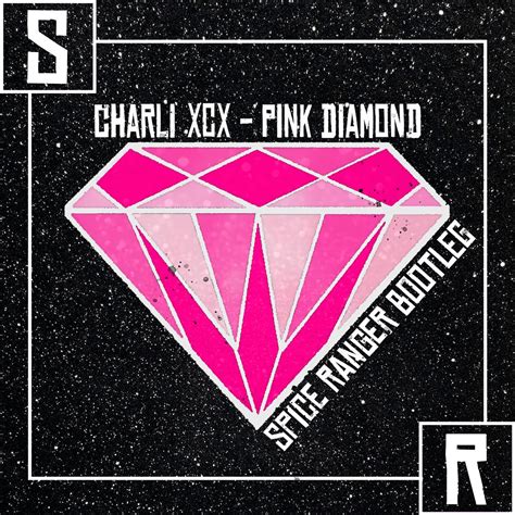 Charli XCX - Pink Diamond (Spice Ranger Bootleg) by Spice Ranger | Free