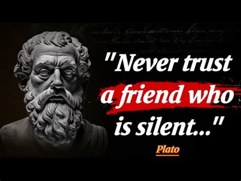 Never Trust A Friend Who Is Silent Life Lessons Quotes By Greek