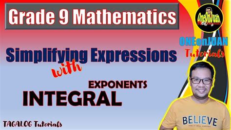 TAGALOG Grade 9 Math Lesson SIMPLIFYING EXPRESSIONS WITH INTEGRAL