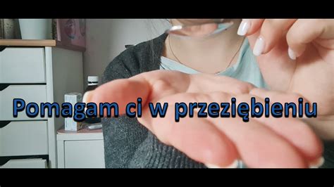 Roleplay Ty się źle czujesz a ja ci pomagam ASMR YouTube