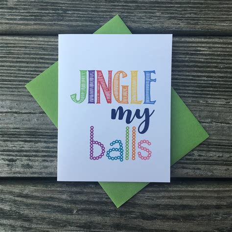 Jingle My Balls Raunchy Vulgar Inappropriate Dirty Etsy