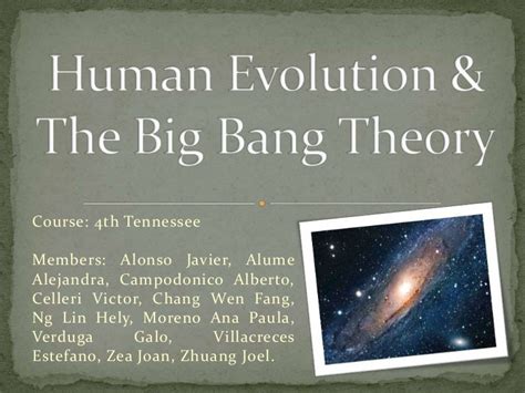 4TN- HIST- Human evolution & The Big Bang theory