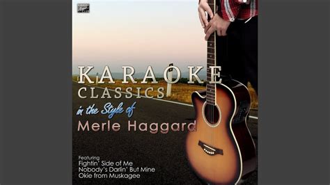 Someday When Things Are Good In The Style Of Merle Haggard Karaoke