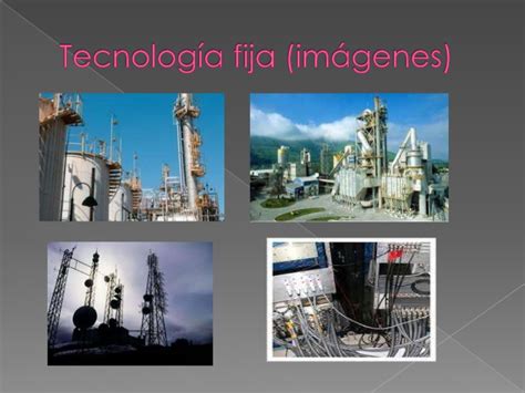 Tecnologia Tecnologia Fija