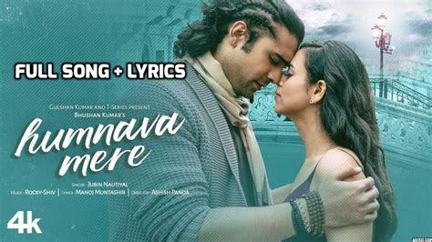 Humnava Mere Jubin Nautiyal Full Song Lyrics YouTube