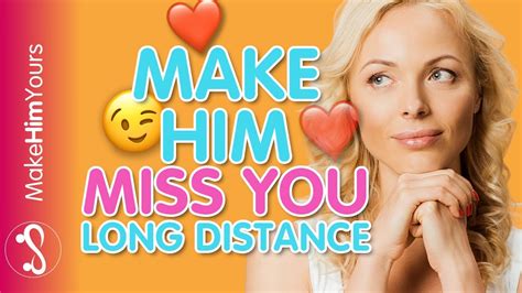 10 More Ways To Make Him Miss You In A Long Distance Relationship Youtube