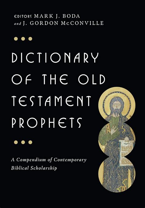 Amazon Dictionary Of The Old Testament Prophets Ivp Bible