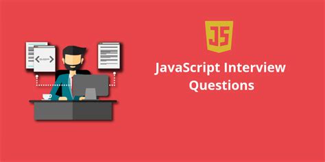 Top 10 Javascript Interview Questions Sourcebae