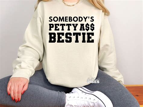Somebody S Petty Ass Bestie SVG Best Friends Svg Friends Png Svg