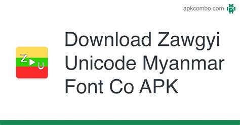 Zawgyi Unicode Myanmar Font Co Apk Android App Free Download