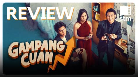 Film Komedi Yang Mengedukasi Review Gampang Cuan Youtube