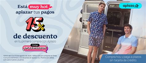 Cupón Aplazo Hot Fashion 2024 15 de descuento adicional en tu primera compra