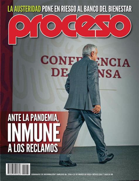 Revista Proceso March 22 2020 Magazine Get Your Digital Subscription