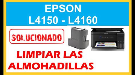 Limpiar Almohadillas Impresora Epson L4150 Lavar Las Almohadillas