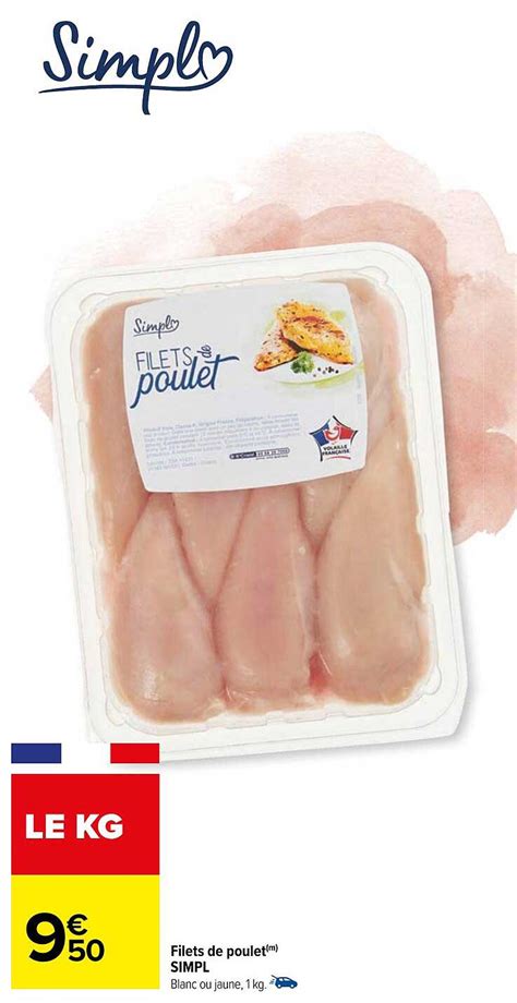 Promo Filets De Poulet Simpl Chez Carrefour Icatalogue Fr