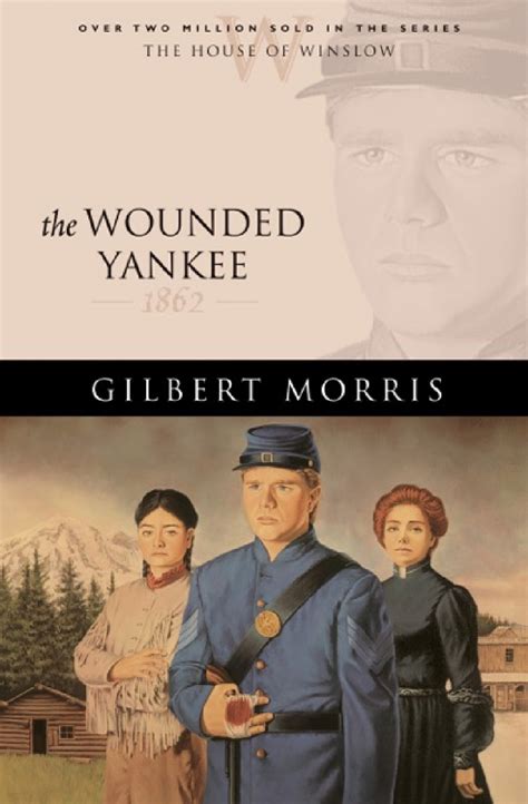 The Wounded Yankee House Of Winslow Band 10