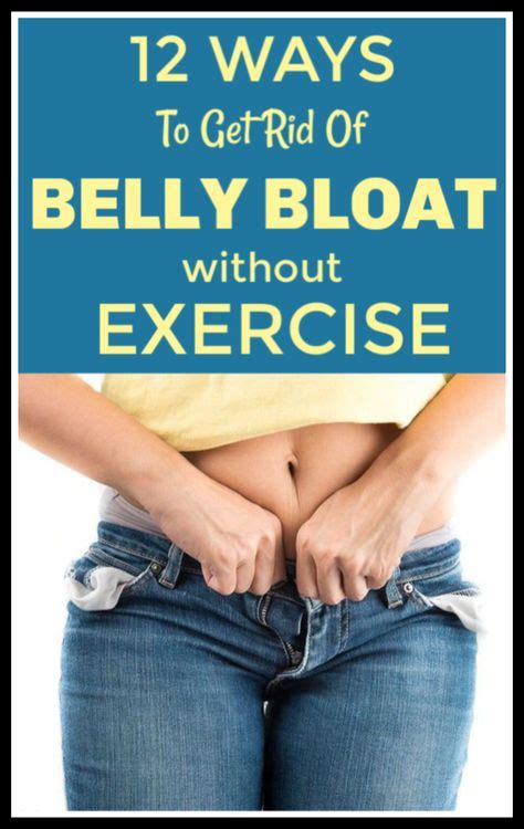 12 Ways To Get Rid Of Belly Bloat Without Exercises How To Stop