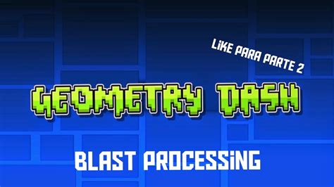 Jugando Blast Processing YouTube