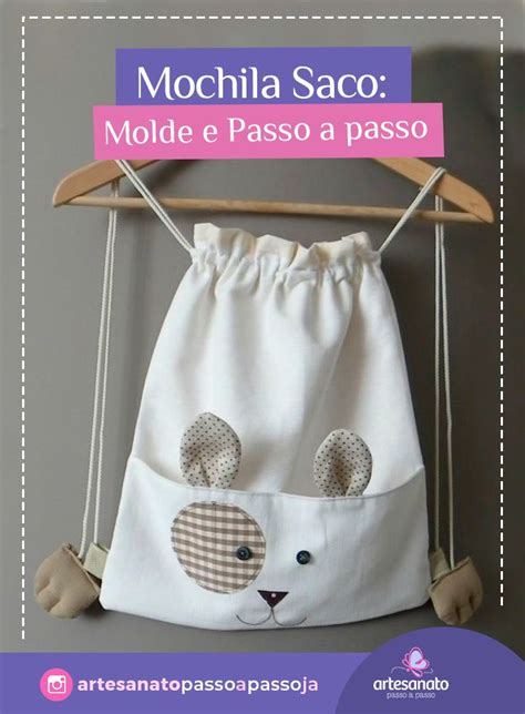 Mochila Saco Molde E Passo A Passo Baby Sewing Handmade Bags