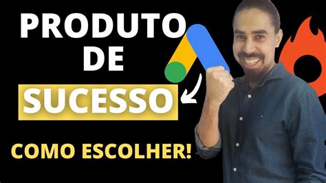 GOOGLE ADS HOTMART Os 4 PILARES Para Escolher Um Produto