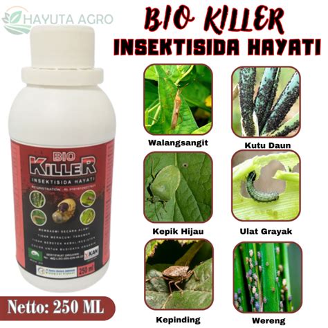 Insektisida Hayati Pembasmi Serangga Bio Killer Obat Hama Tanaman Kutu