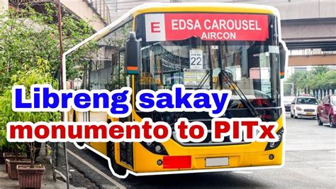 Edsa Carousel Free Transport In Manila Philippines Monuemnto To Pitx